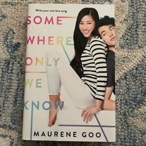 Somewhere Only We Know Maurene Goo YA Hardcover Book